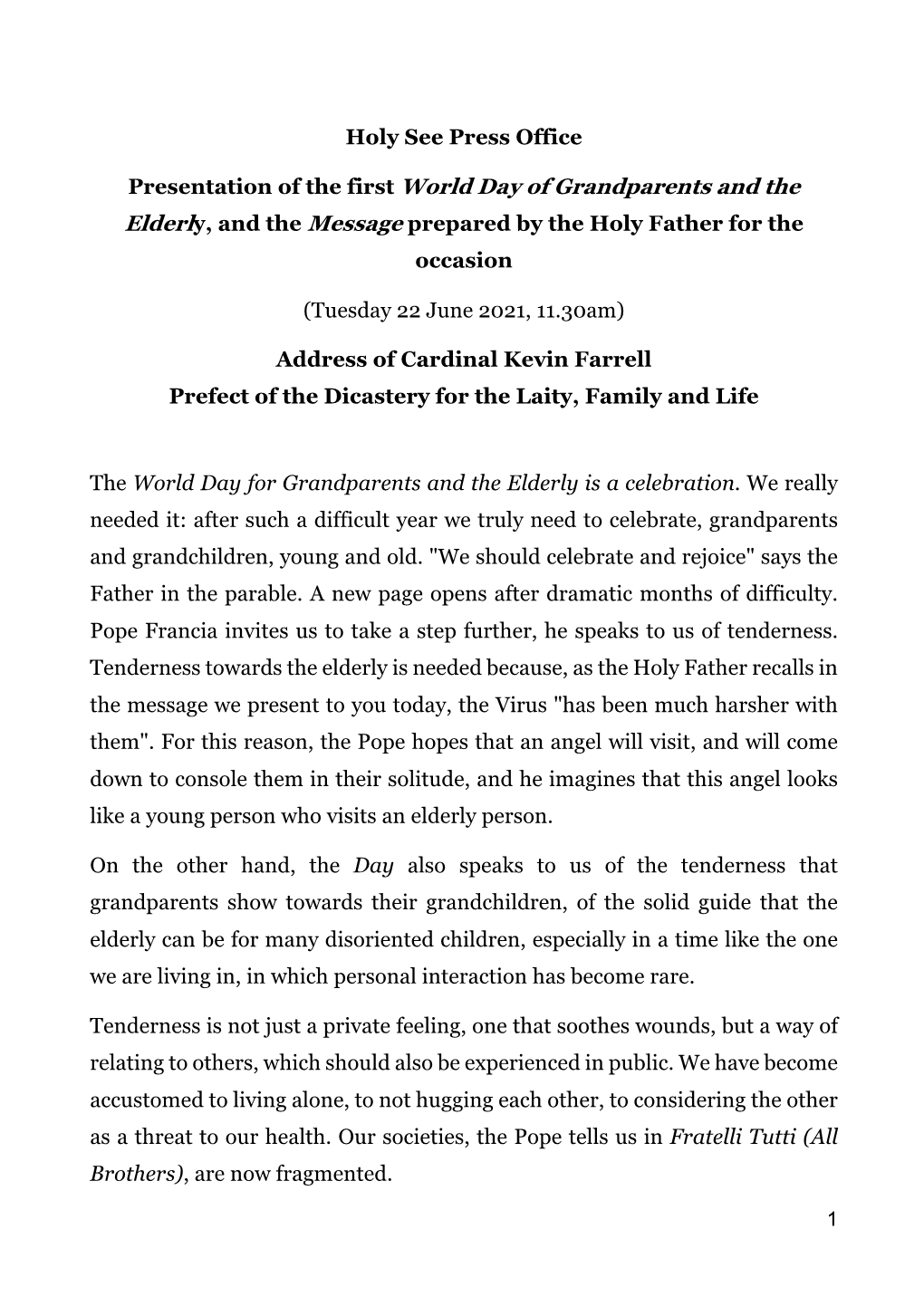 Presentation of the First World Day of Grandparents and the Elderly, and the Message Prepared by the Holy Father for the Occasion