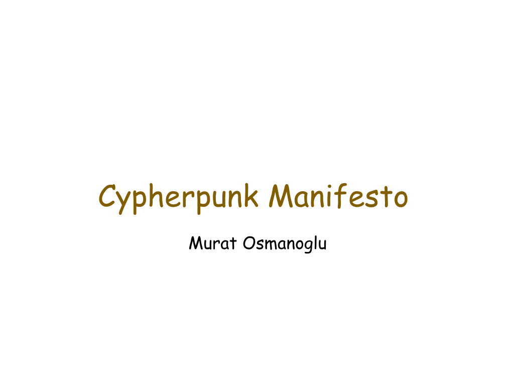 Cypherpunk Manifesto