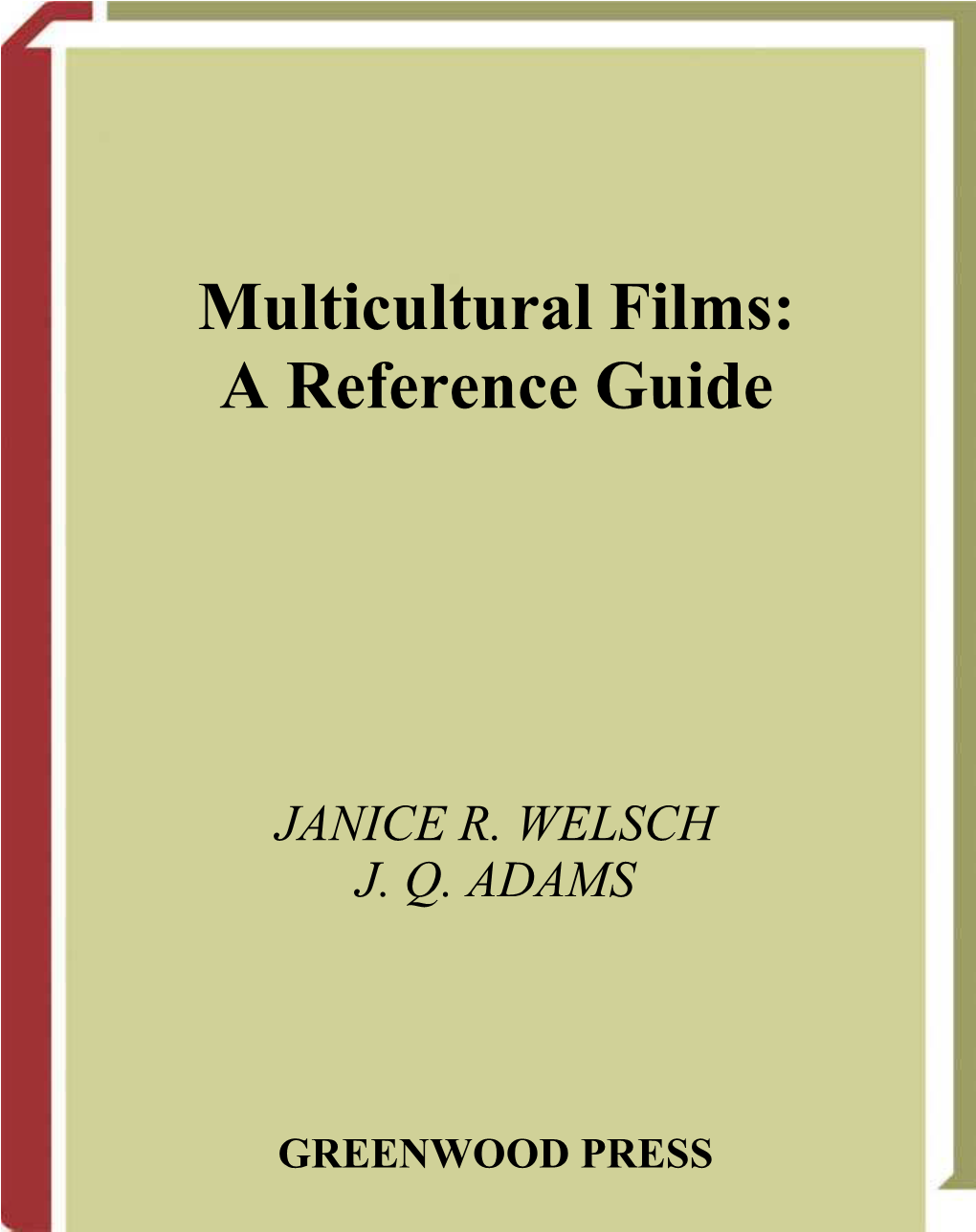 Multicultural Films: a Reference Guide