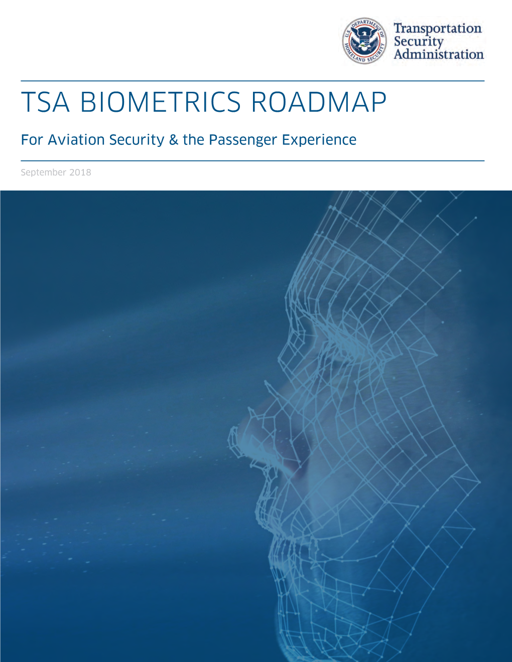 Biometrics Roadmap for Aviation Security and the Passenger Experience