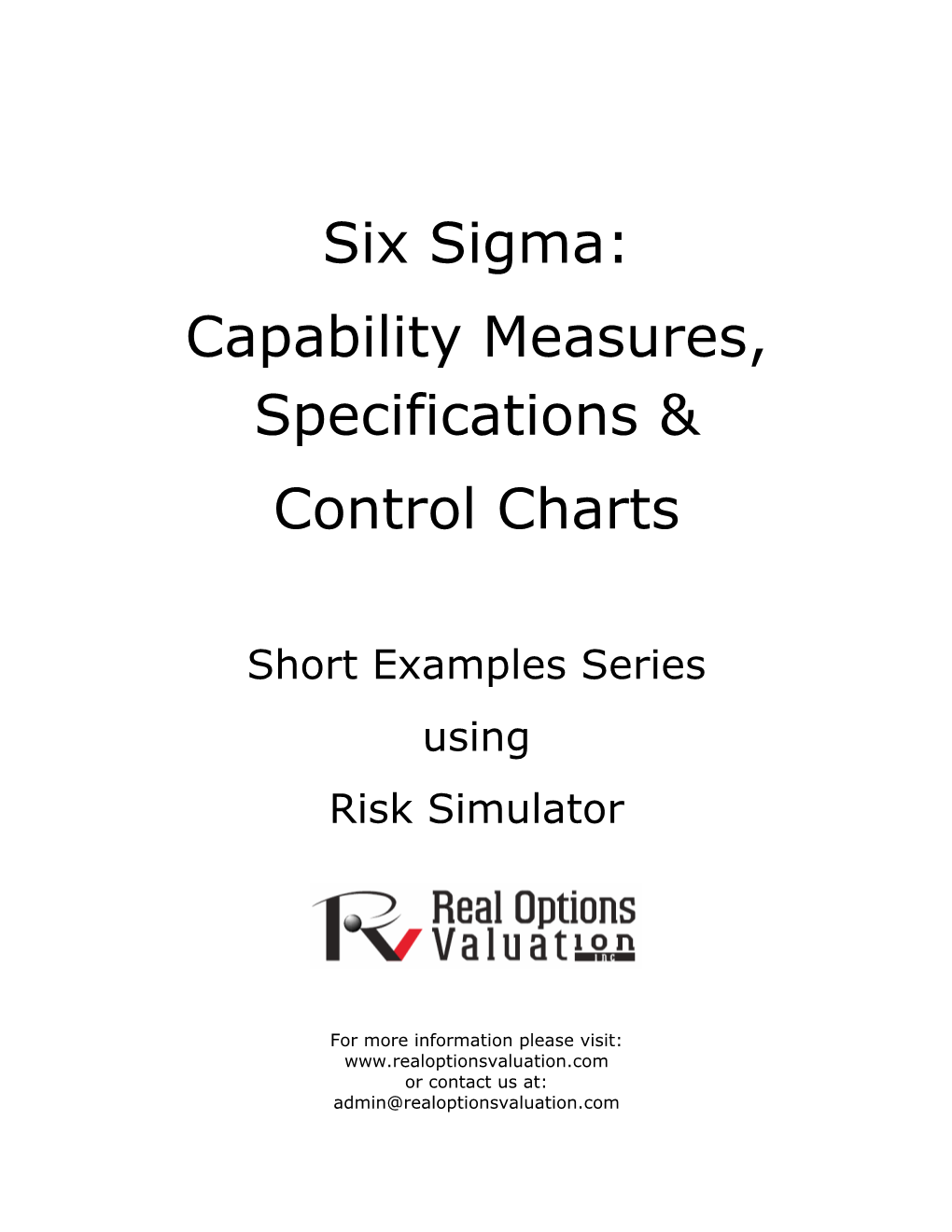 Six Sigma: Capability Measures, Specifications & Control Charts