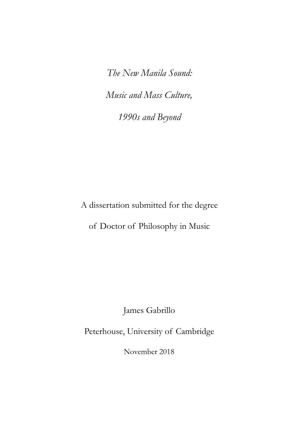 The New Manila Sound: Music and Mass Culture, 1990S and Beyond James Gabrillo