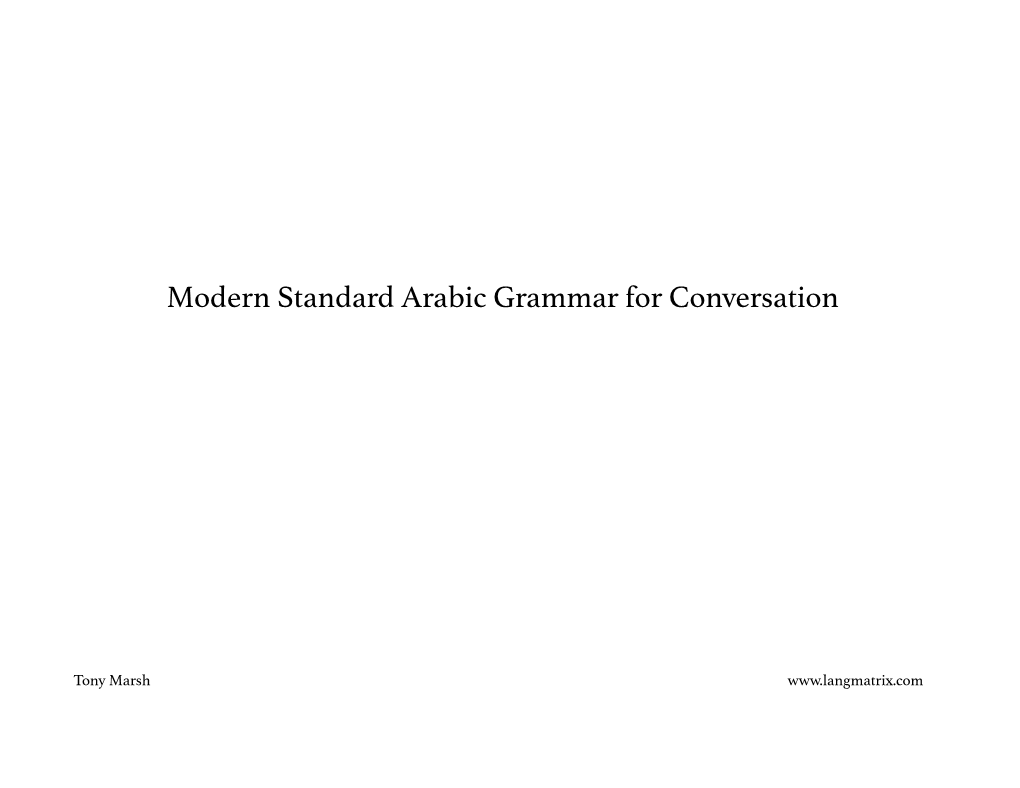 Modern Standard Arabic Grammar for Conversation