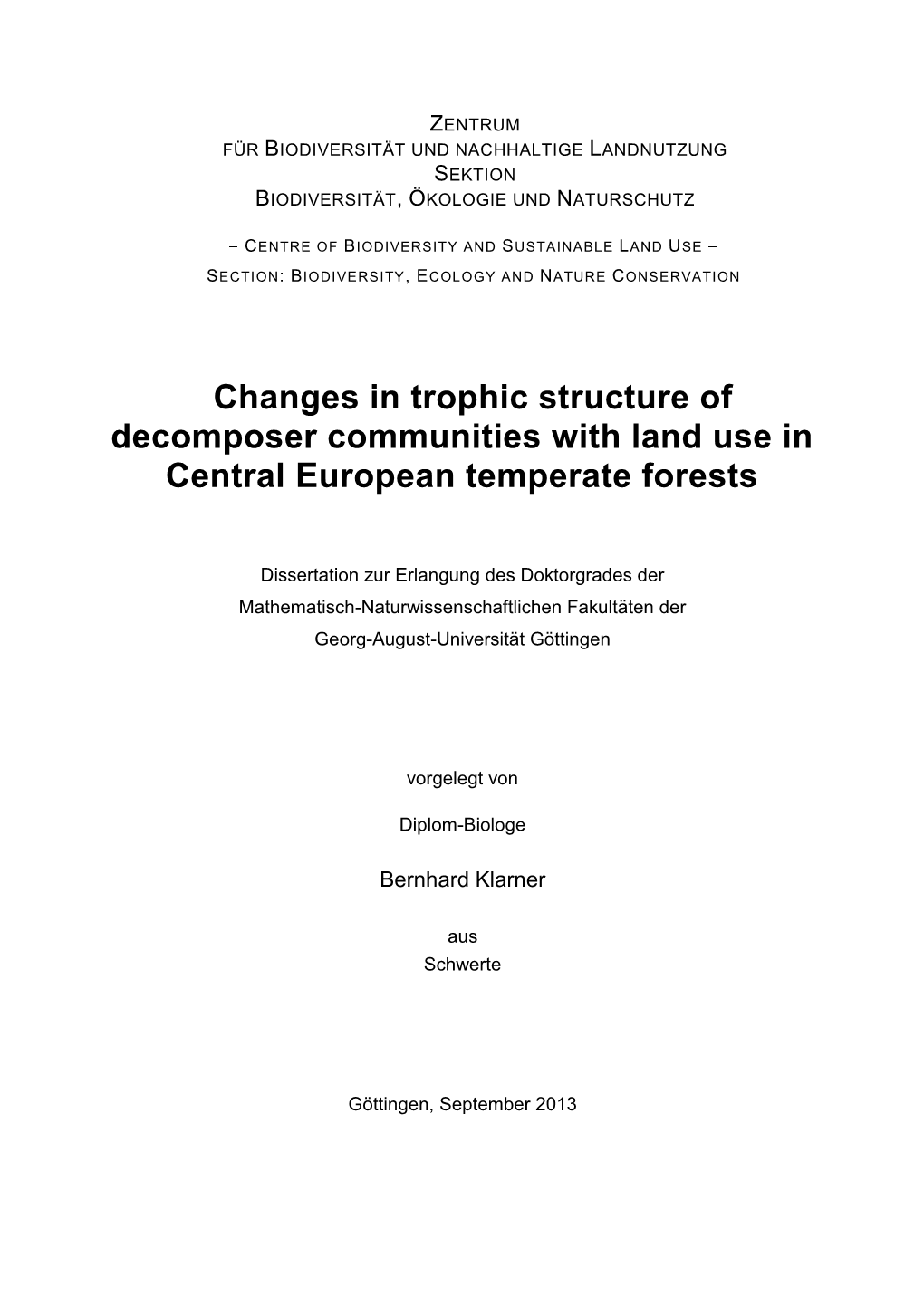 Changes in Trophic Structure of Decomposer Communities with Land Use in Central European Temperate Forests