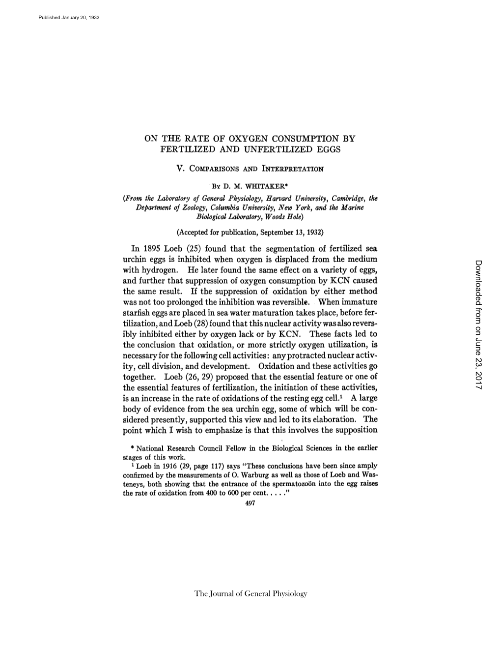 ON the RATE of OXYGEN CONSUMPTION by FERTILIZED and UNFERTILIZED EGGS (From the Laboratory of General Physiology, Harvard Univer