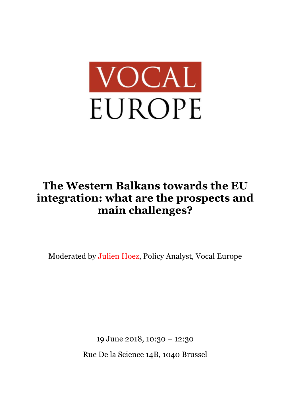 The Western Balkans Towards the EU Integration: What Are the Prospects and Main Challenges?