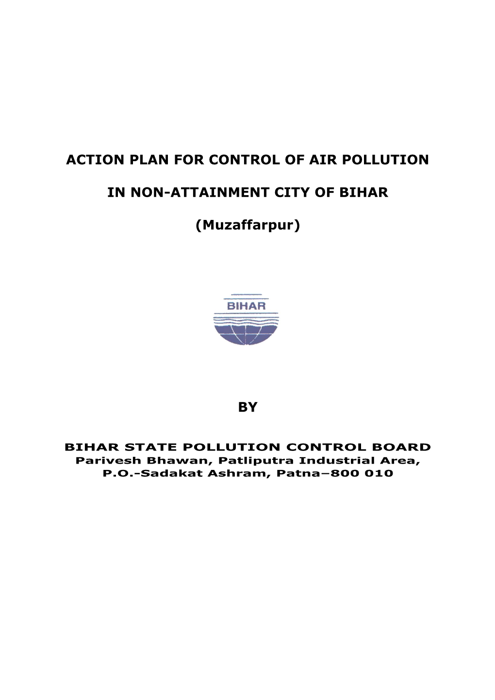Action Plan for Control of Air Pollution in Non-Attainment City of Bihar (Muzaffarpur)