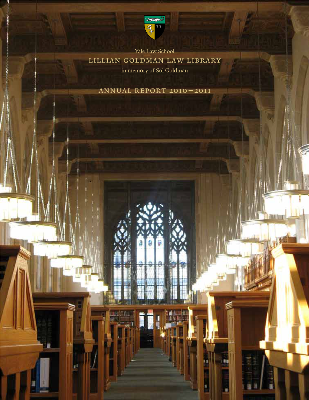 Yale Law Library Annual Report 2010-2011