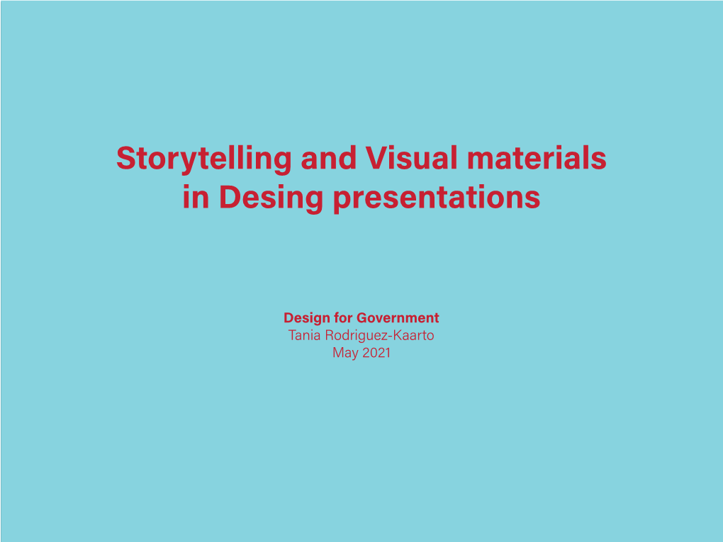 Storytelling and Visual Materials in Desing Presentations