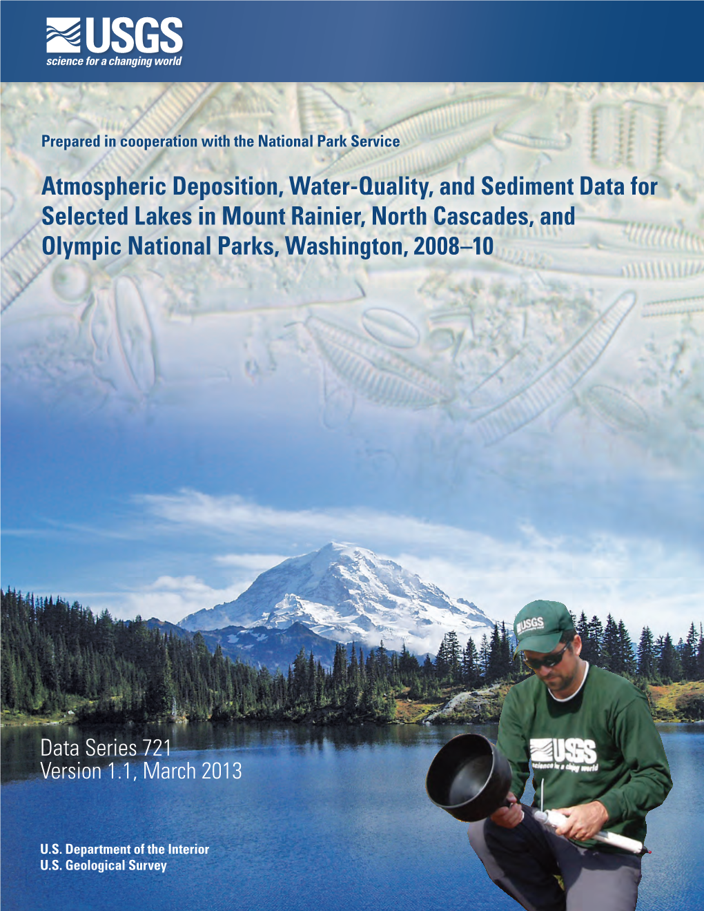 Atmospheric Deposition, Water-Quality, and Sediment Data for Selected Lakes in Mount Rainier, North Cascades, and Olympic National Parks, Washington, 2008–10