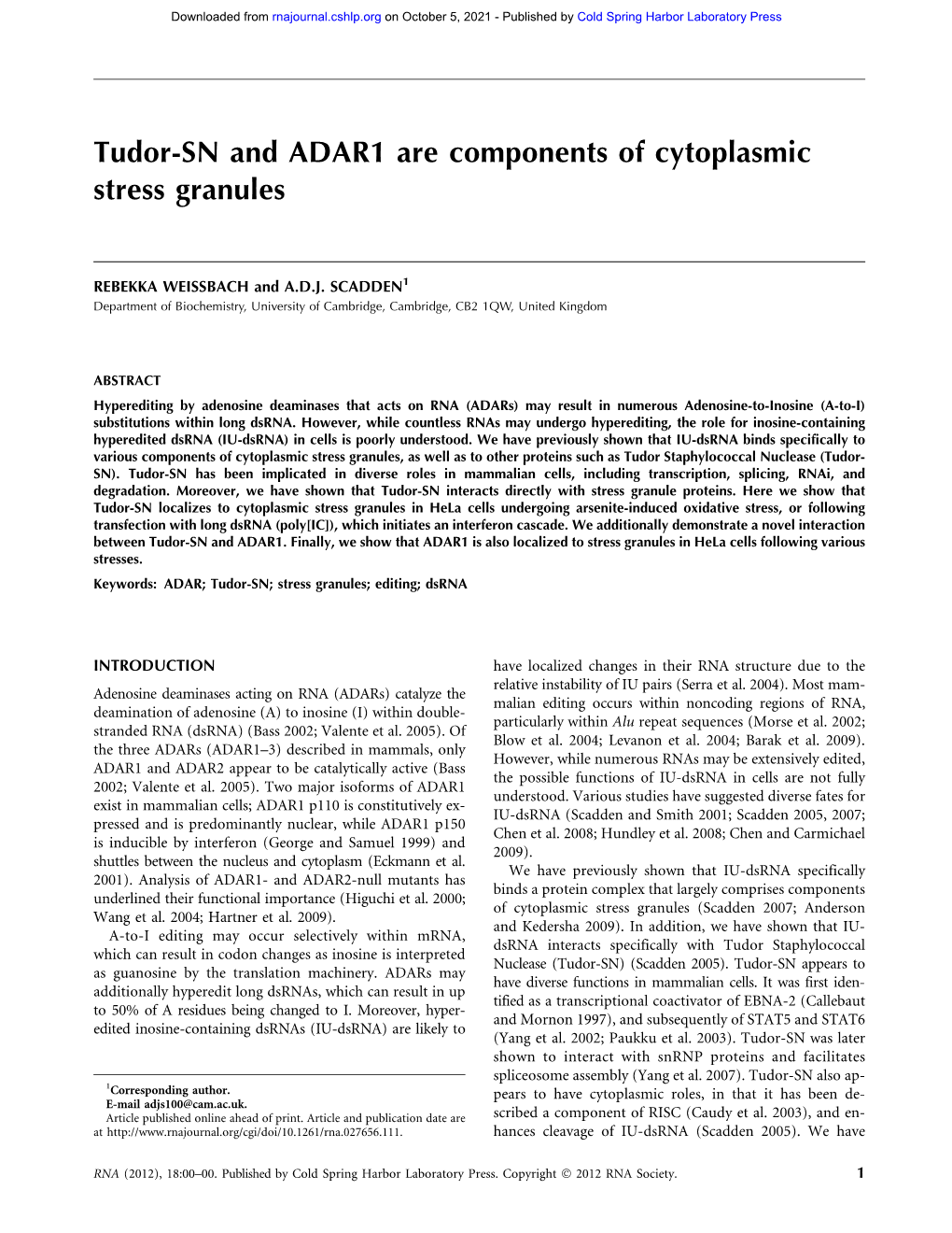 Tudor-SN and ADAR1 Are Components of Cytoplasmic Stress Granules