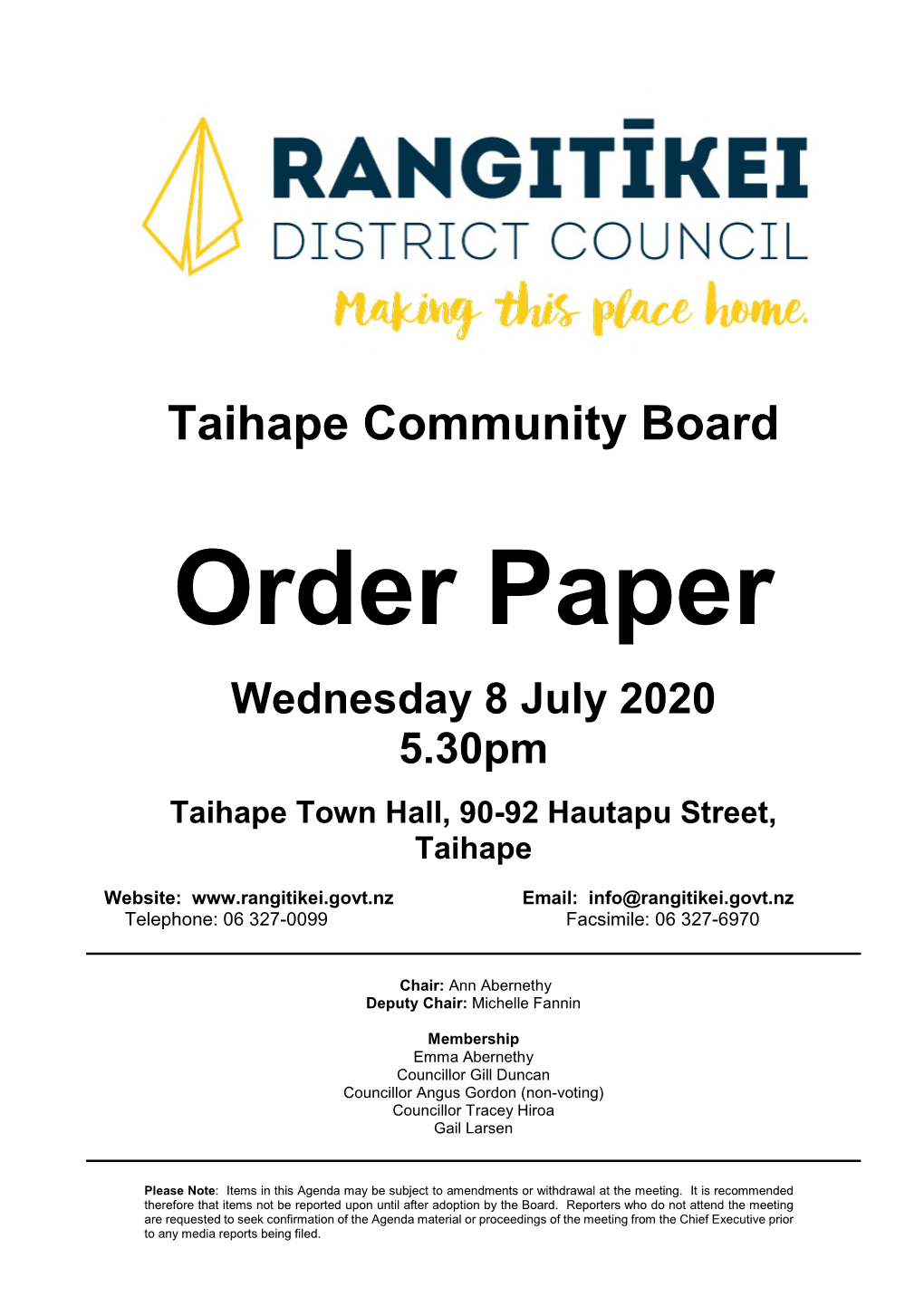 Order Paper Wednesday 8 July 2020 5.30Pm Taihape Town Hall, 90-92 Hautapu Street, Taihape