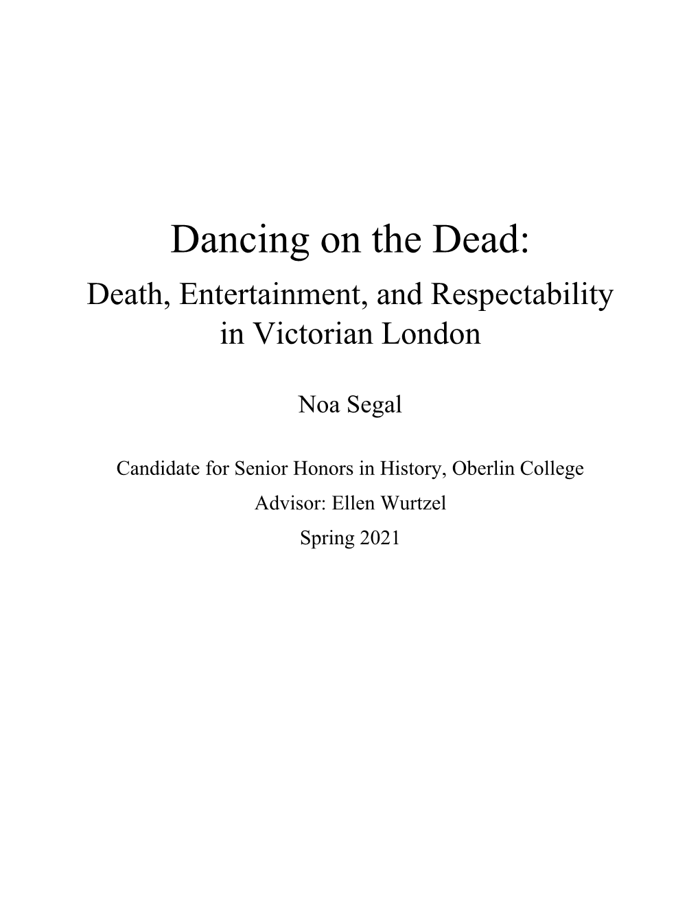 Death, Entertainment, and Respectability in Victorian London