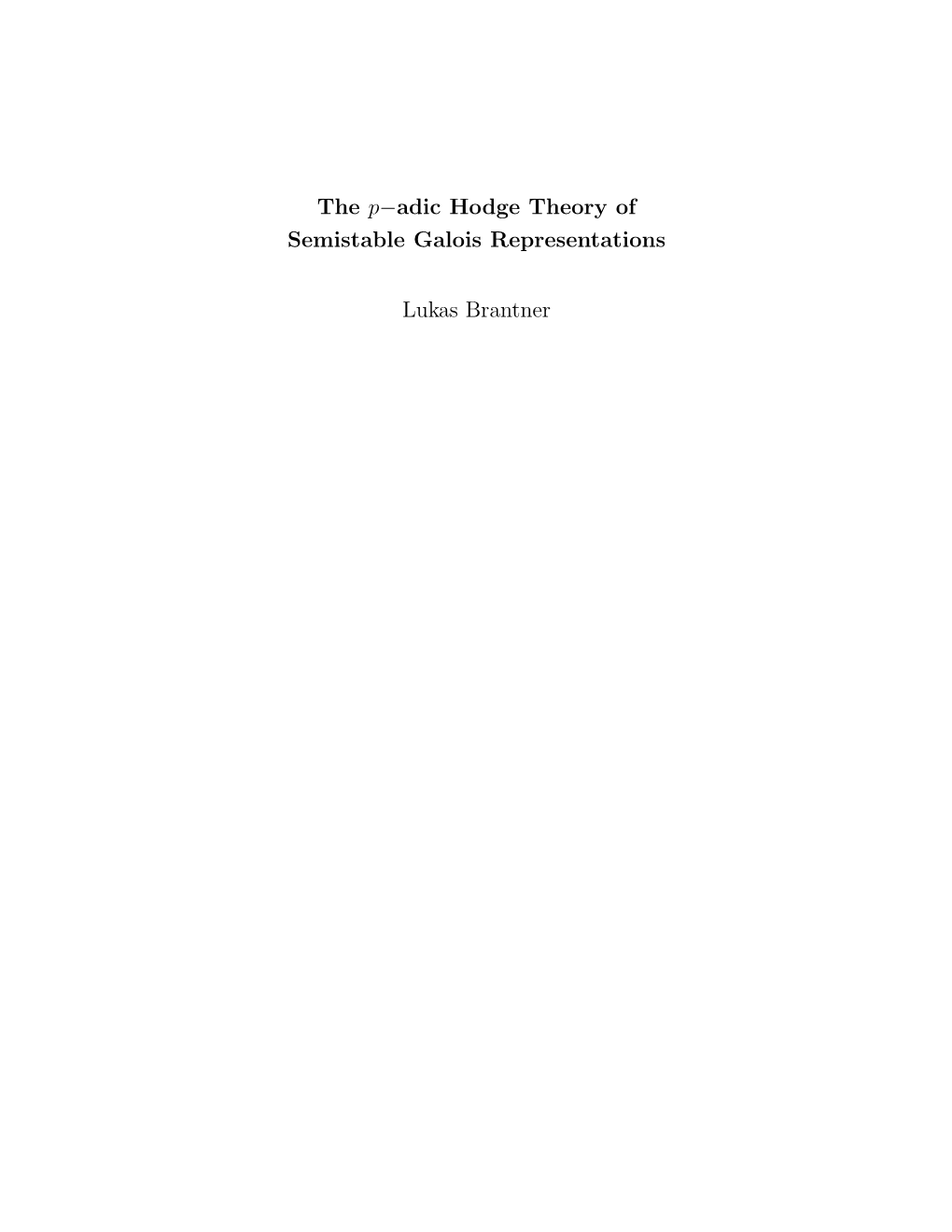 The P−Adic Hodge Theory of Semistable Galois Representations