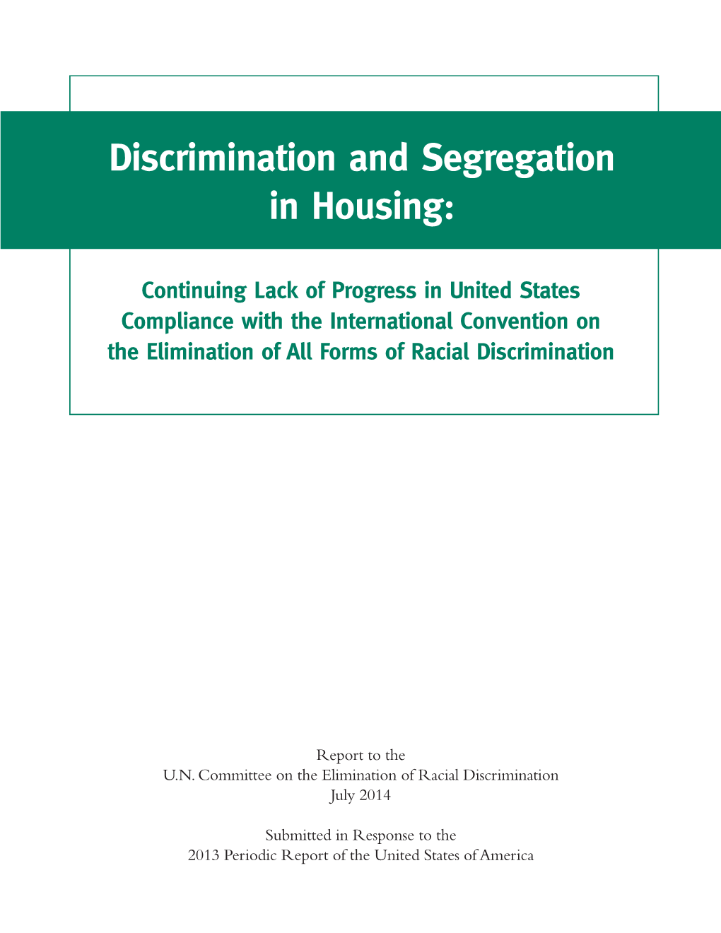 Discrimination and Segregation in Housing