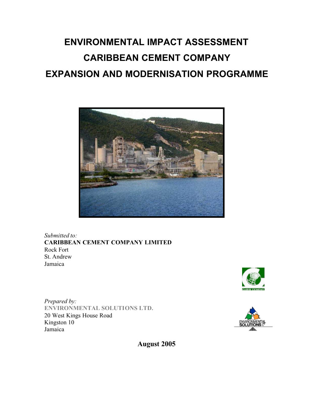 From Carib Cement L and the Other Major Contributors to the Airshed Could Have Significant Impacts on Neighbouring Communities