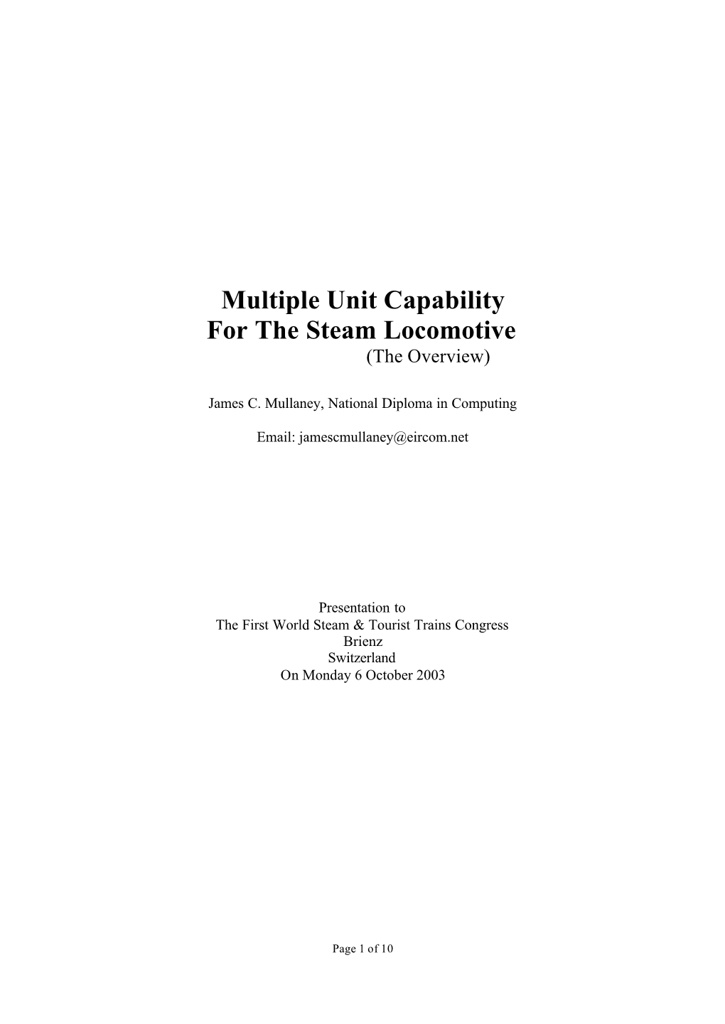 Multiple Unit Capability for the Steam Locomotive (The Overview)