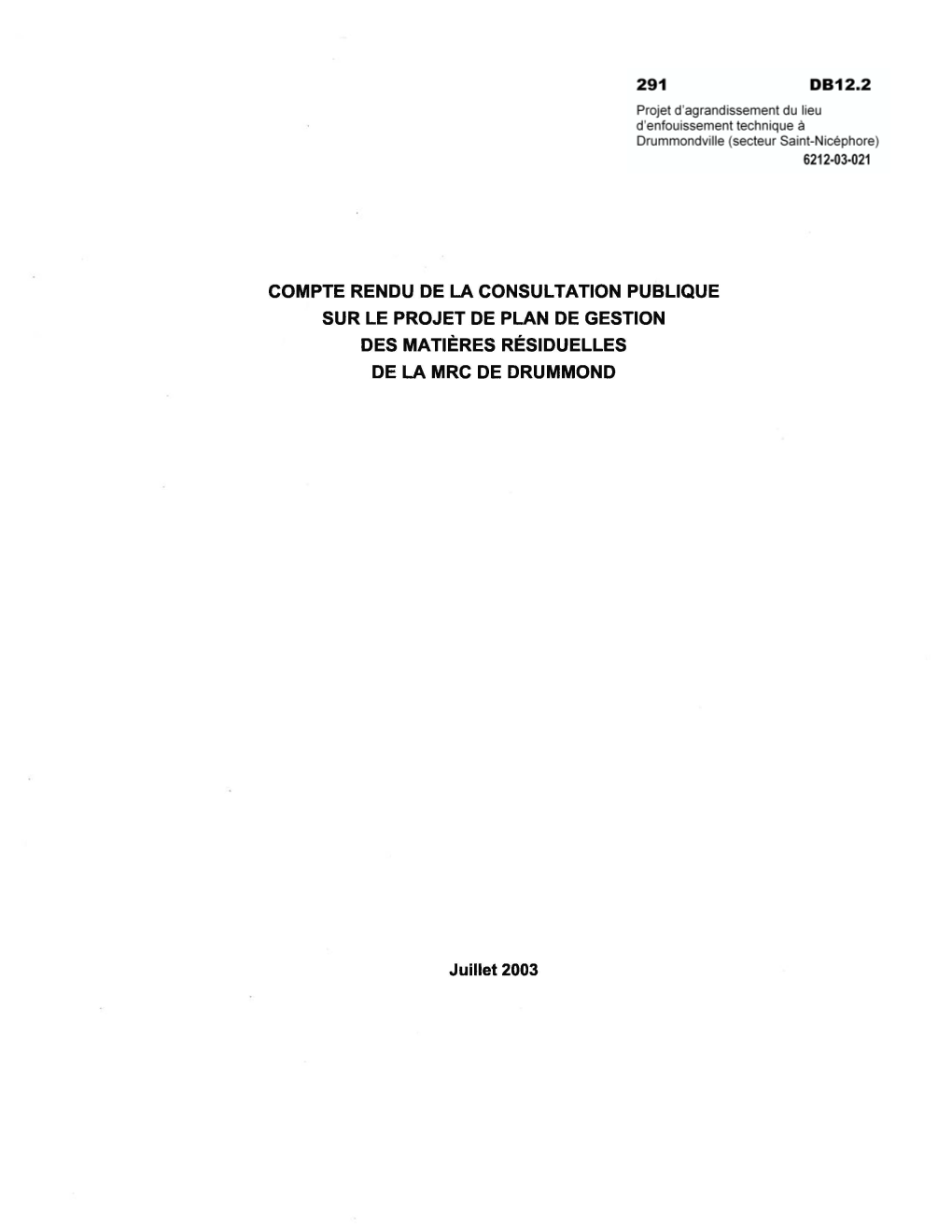 Compte Rendu De La Consultation Publique Sur Le Projet De Plan De Gestion Des Matières Résiduelles De La Mrc De Drummond