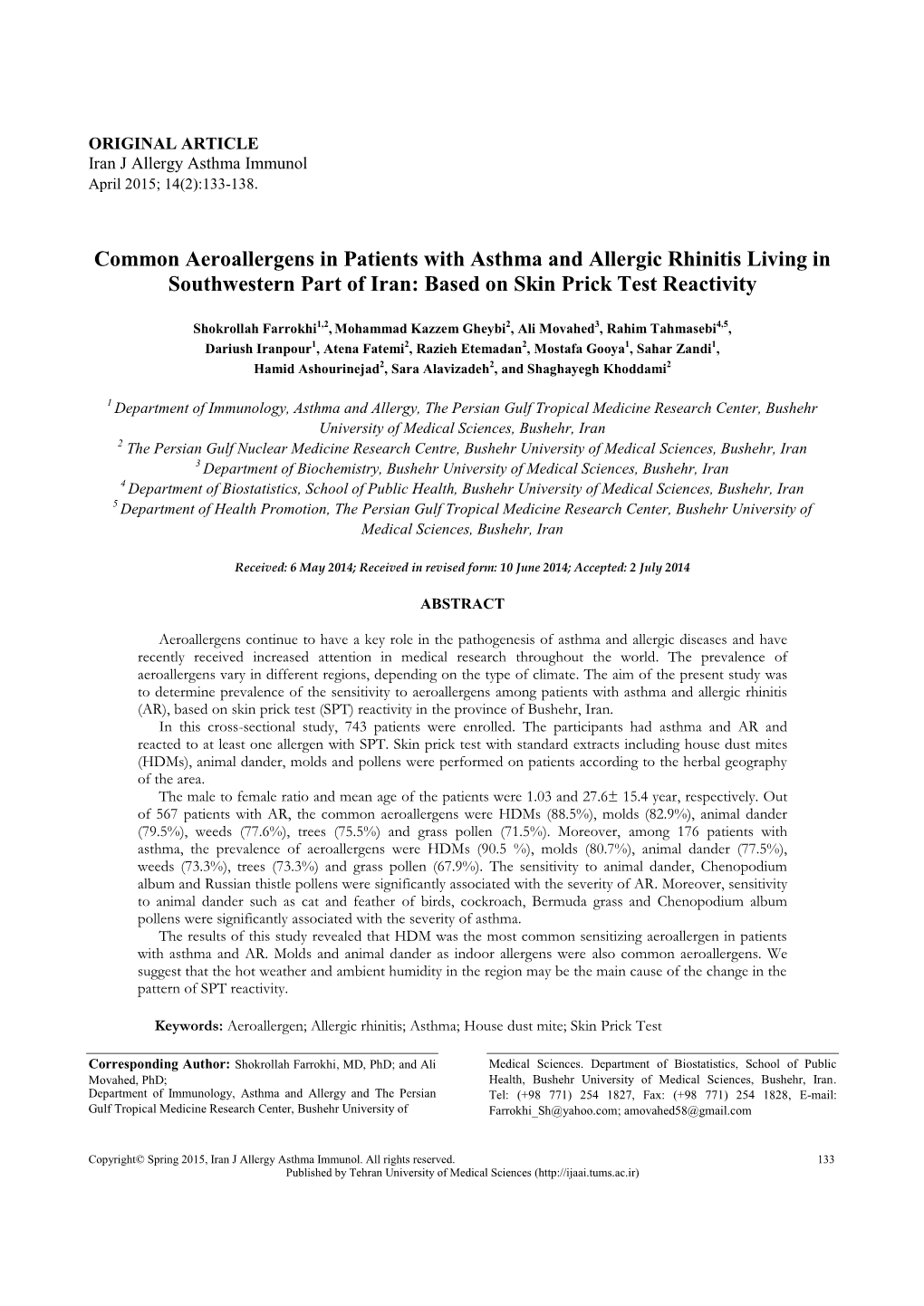 Common Aeroallergens in Patients with Asthma and Allergic Rhinitis Living in Southwestern Part of Iran: Based on Skin Prick Test Reactivity