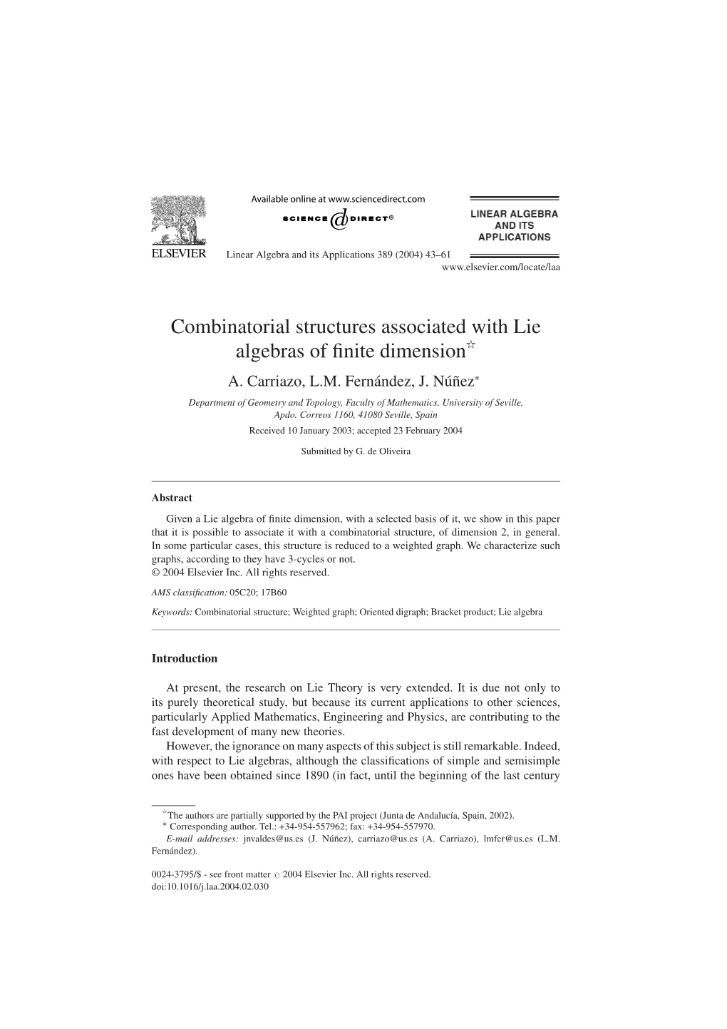 Combinatorial Structures Associated with Lie Algebras of Finite Dimension