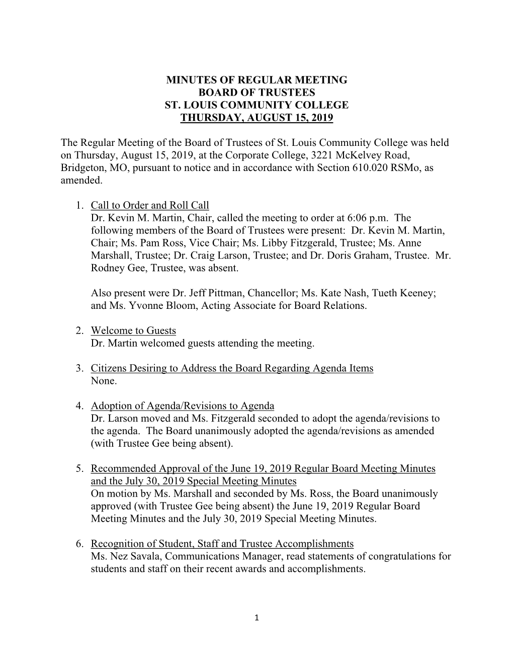 Minutes of Regular Meeting Board of Trustees St. Louis Community College Thursday, August 15, 2019