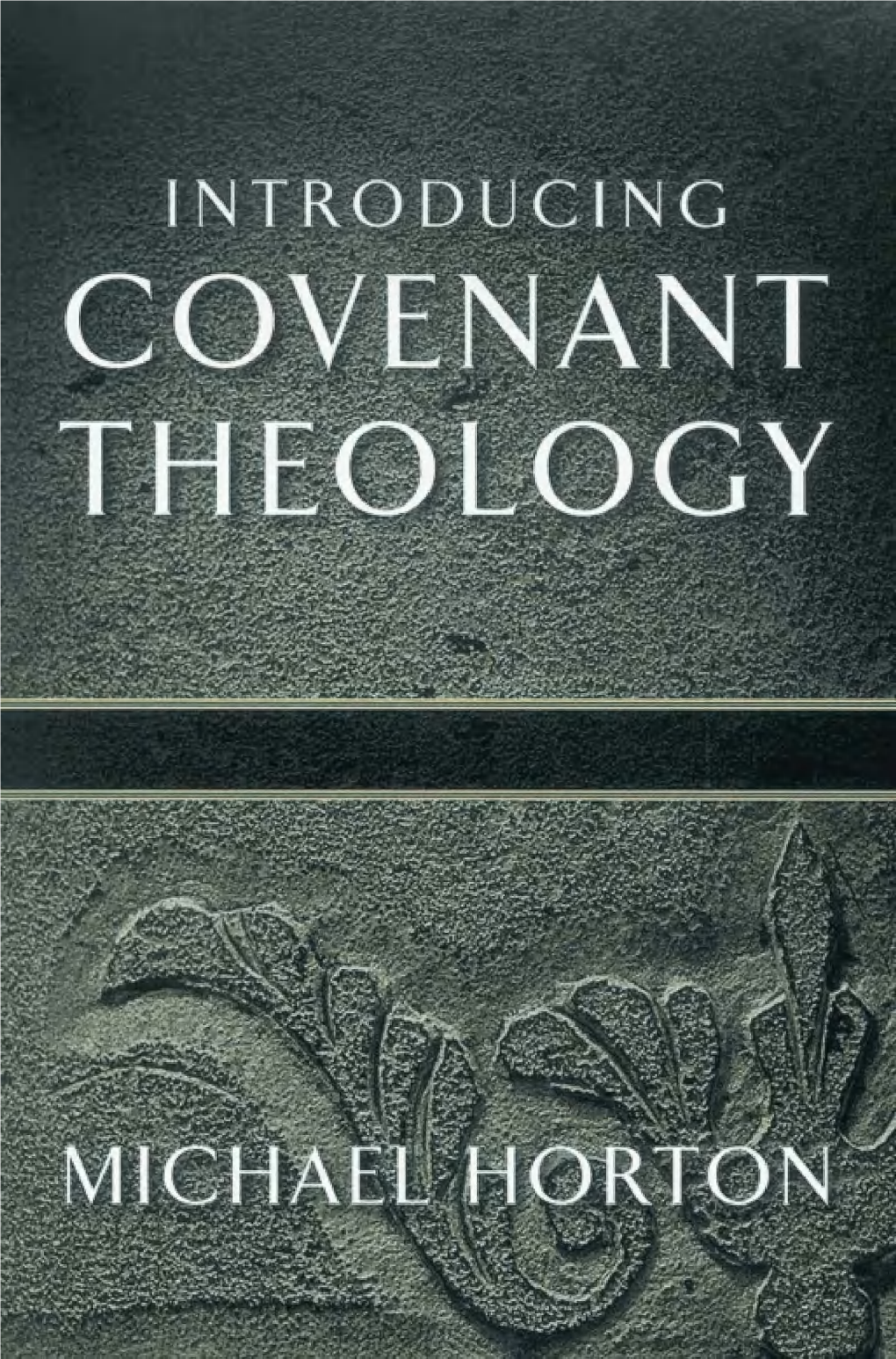 Introducing Covenant Theology