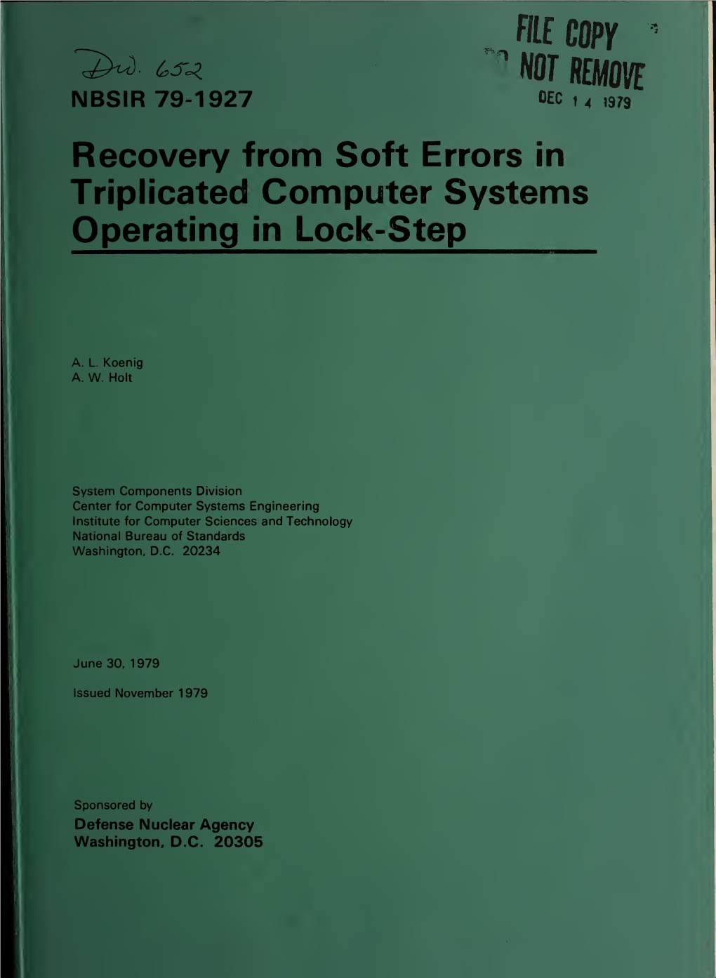 Recovery from Soft Errors in Triplicated Computer Systems Operating in Lock-Step