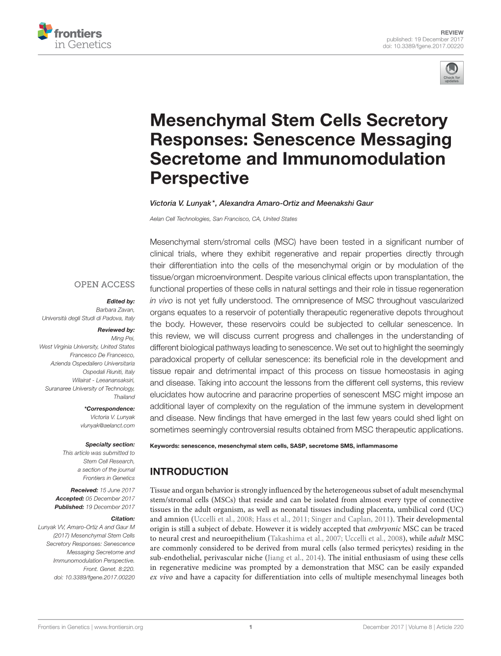 Mesenchymal Stem Cells Secretory Responses: Senescence Messaging Secretome and Immunomodulation Perspective