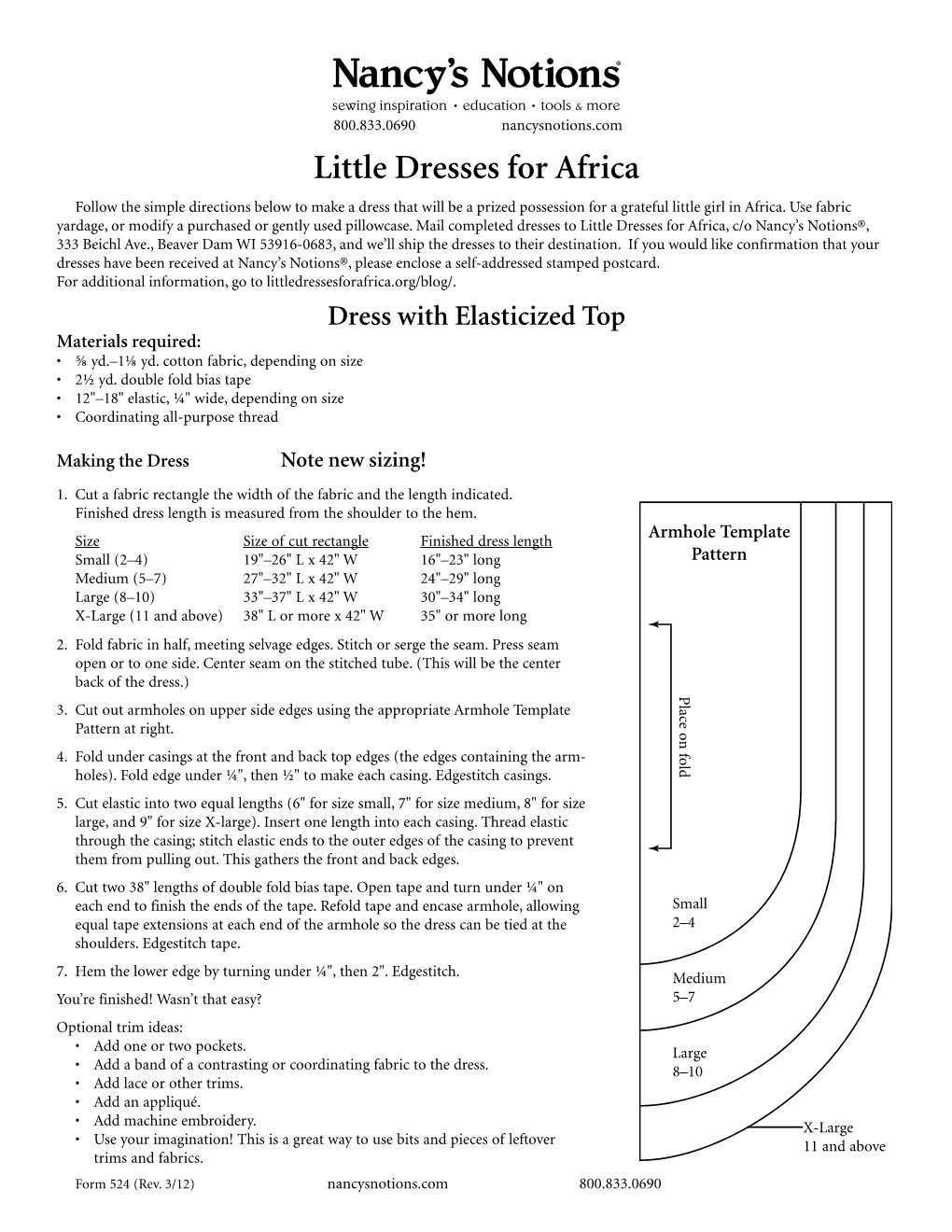 Little Dresses for Africa Follow the Simple Directions Below to Make a Dress That Will Be a Prized Possession for a Grateful Little Girl in Africa