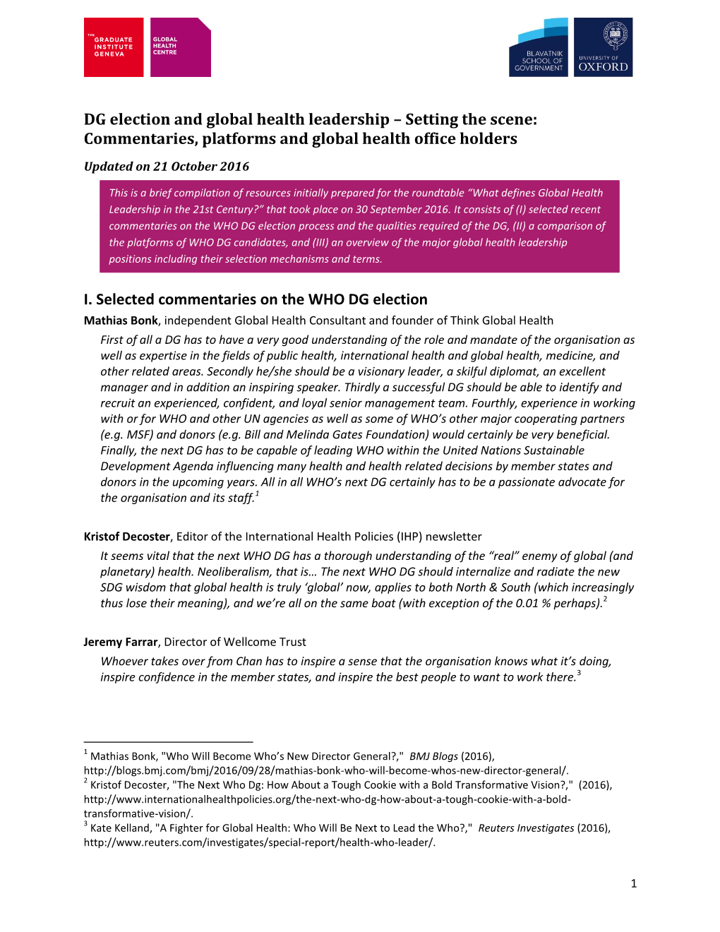 DG Election and Global Health Leadership – Setting the Scene: Commentaries, Platforms and Global Health Office Holders Updated on 21 October 2016