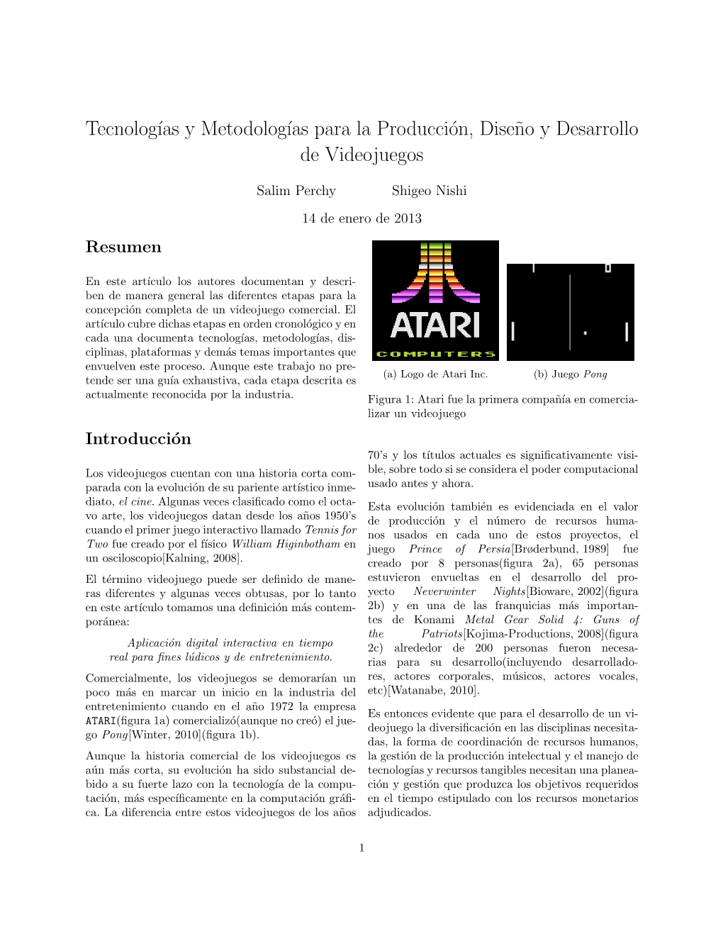 Tecnolog´Ias Y Metodolog´Ias Para La Producción, Dise˜No Y Desarrollo