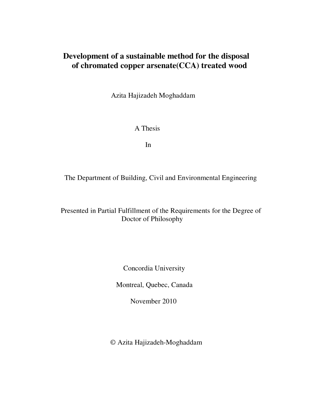 Development of a Sustainable Method for the Disposal of Chromated Copper Arsenate(CCA) Treated Wood