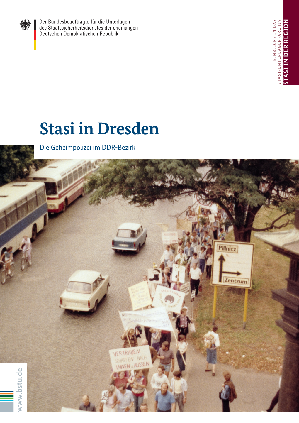 Stasi in Dresden. Die Geheimpolizei Im Ddr-Bezirk >> Einleitung 5