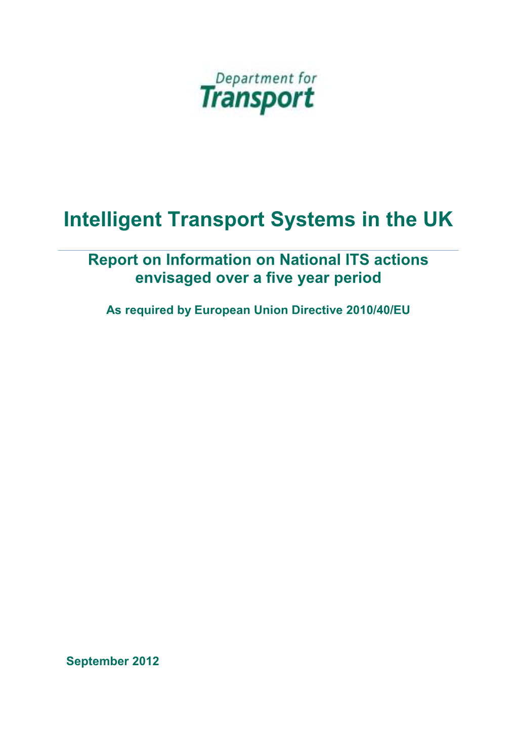 Intelligent Transport Systems in the UK