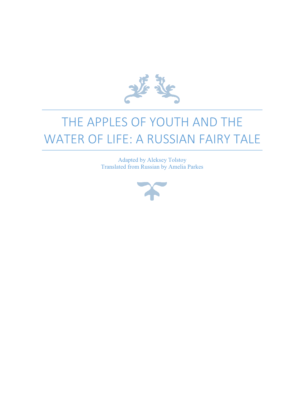 A Russian Fairy Tale