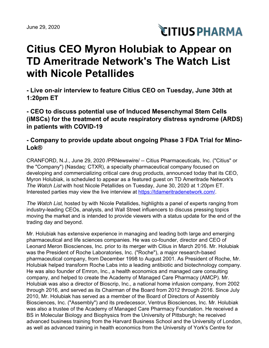 Citius CEO Myron Holubiak to Appear on TD Ameritrade Network's the Watch List with Nicole Petallides
