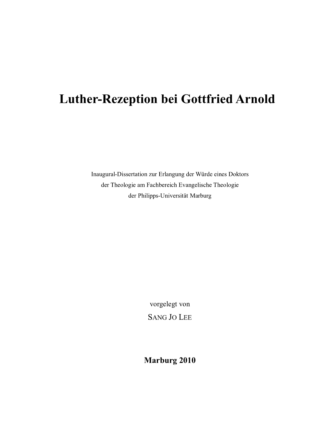 Luther-Rezeption Bei Gottfried Arnold