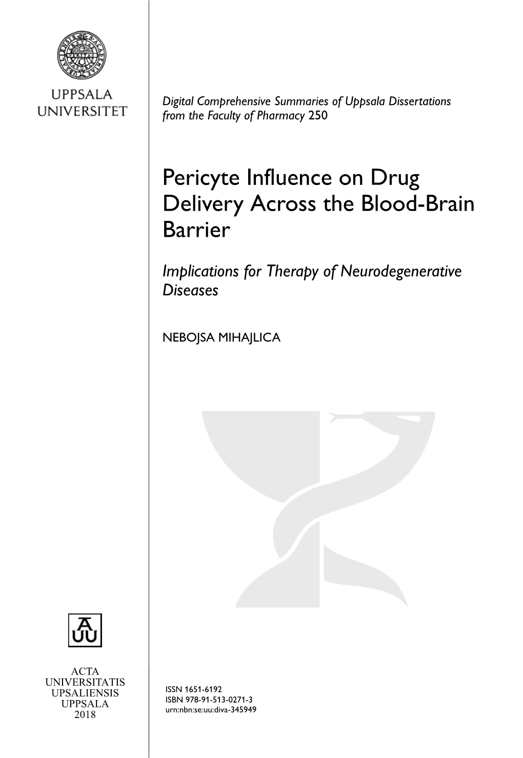 Pericyte Influence on Drug Delivery Across the Blood-Brain Barrier