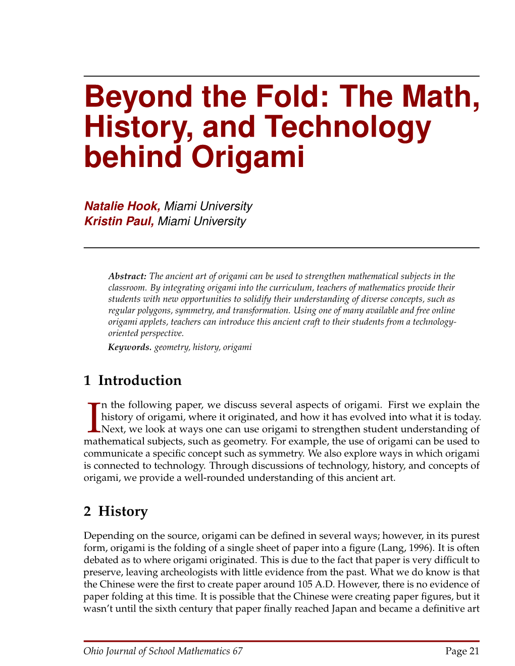 Beyond the Fold: the Math, History, and Technology Behind Origami