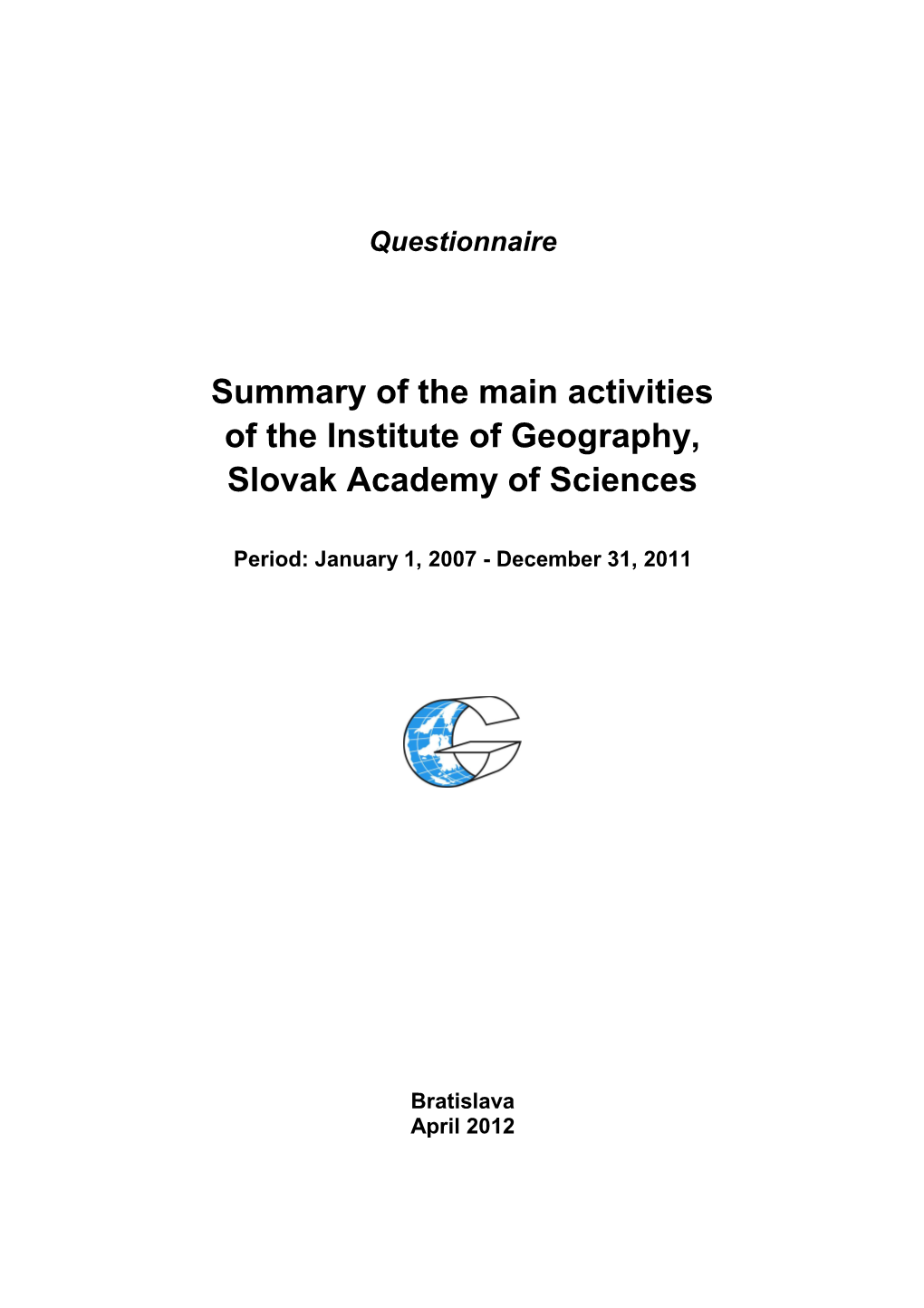 Summary of the Main Activities of the Institute of Geography, Slovak Academy of Sciences