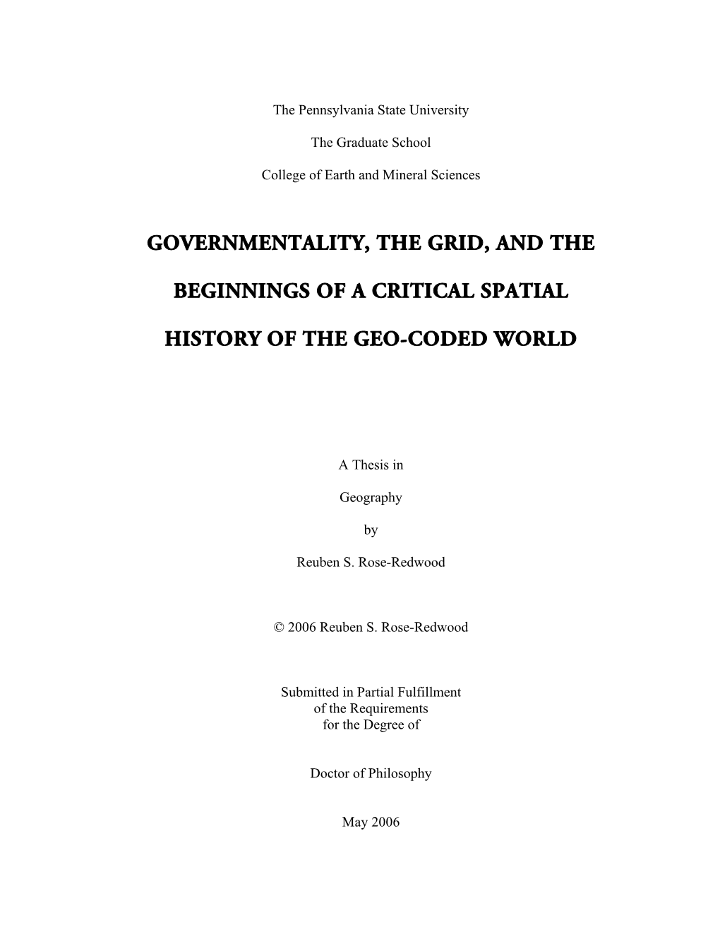 Governmentality, the Grid, and the Beginnings of a Critical Spatial History of the Geo-Coded World”