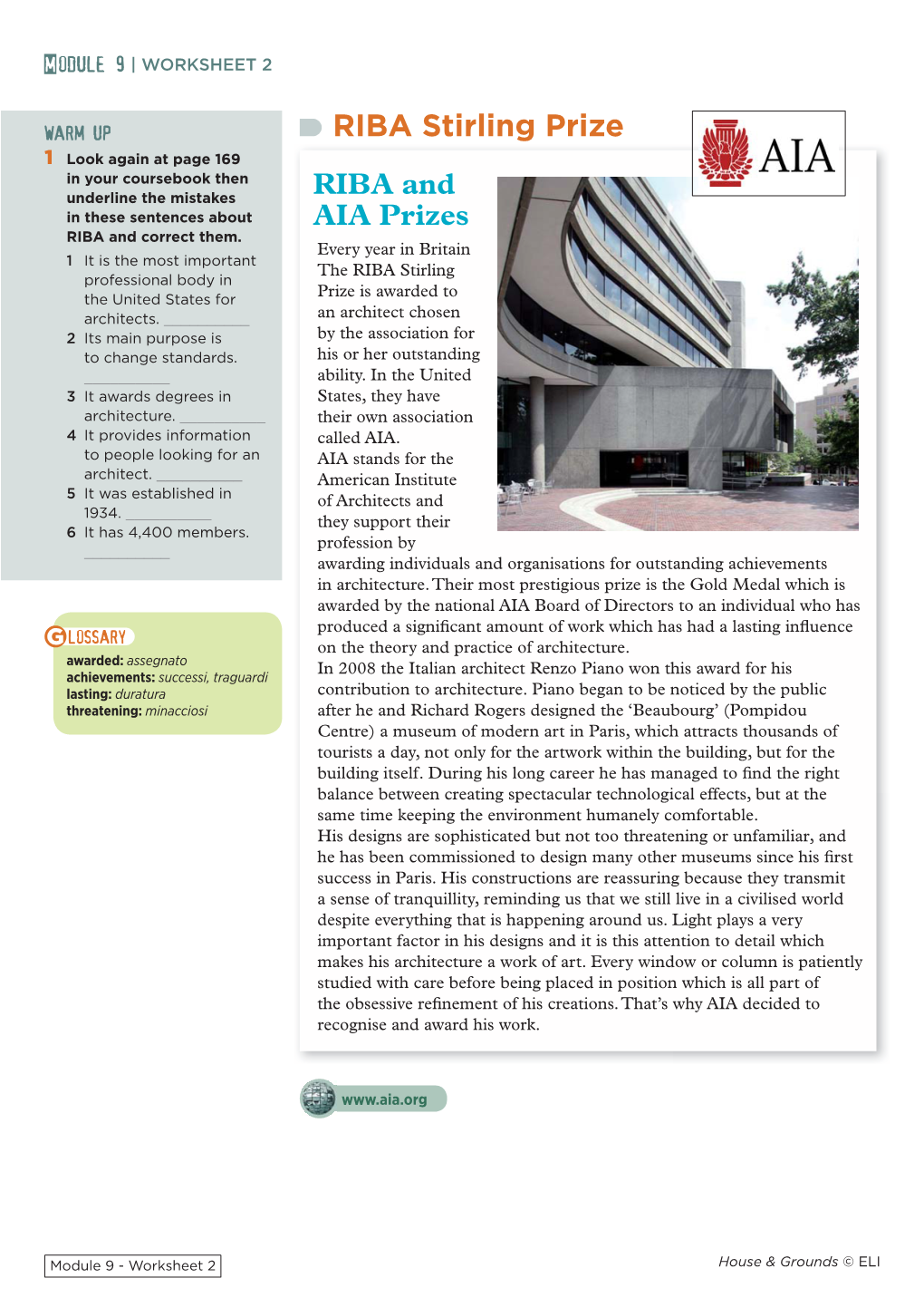 RIBA Stirling Prize 1 Look Again at Page 169 in Your Coursebook Then Underline the Mistakes RIBA and in These Sentences About AIA Prizes RIBA and Correct Them