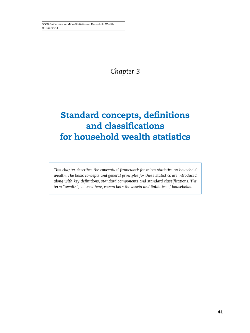 Standard Concepts, Definitions and Classifications for Household Wealth Statistics