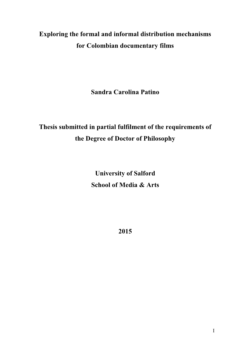 Exploring the Formal and Informal Distribution Mechanisms for Colombian Documentary Films