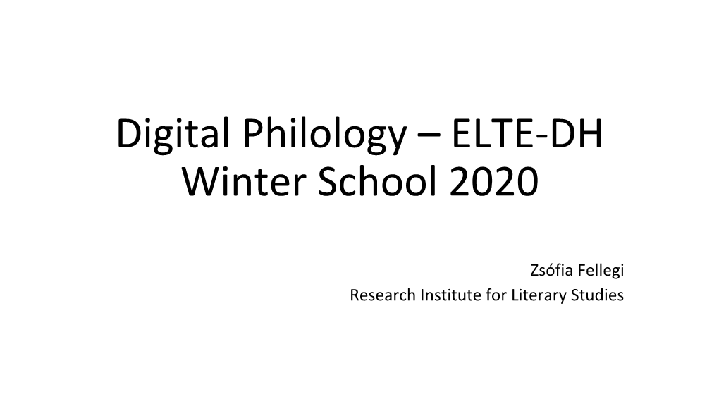 Digital Philology – ELTE-DH Winter School 2020