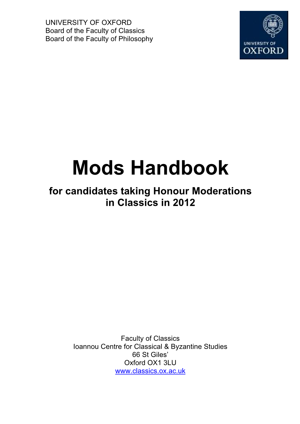 Mods Handbook for Candidates Taking Honour Moderations in Classics in 2012