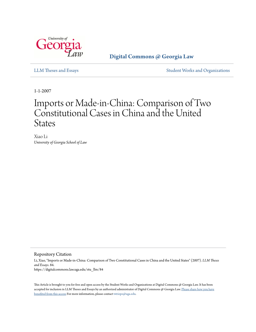 Comparison of Two Constitutional Cases in China and the United States Xiao Li University of Georgia School of Law