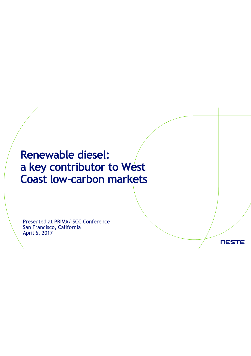 Renewable Diesel: a Key Contributor to West Coast Low-Carbon Markets