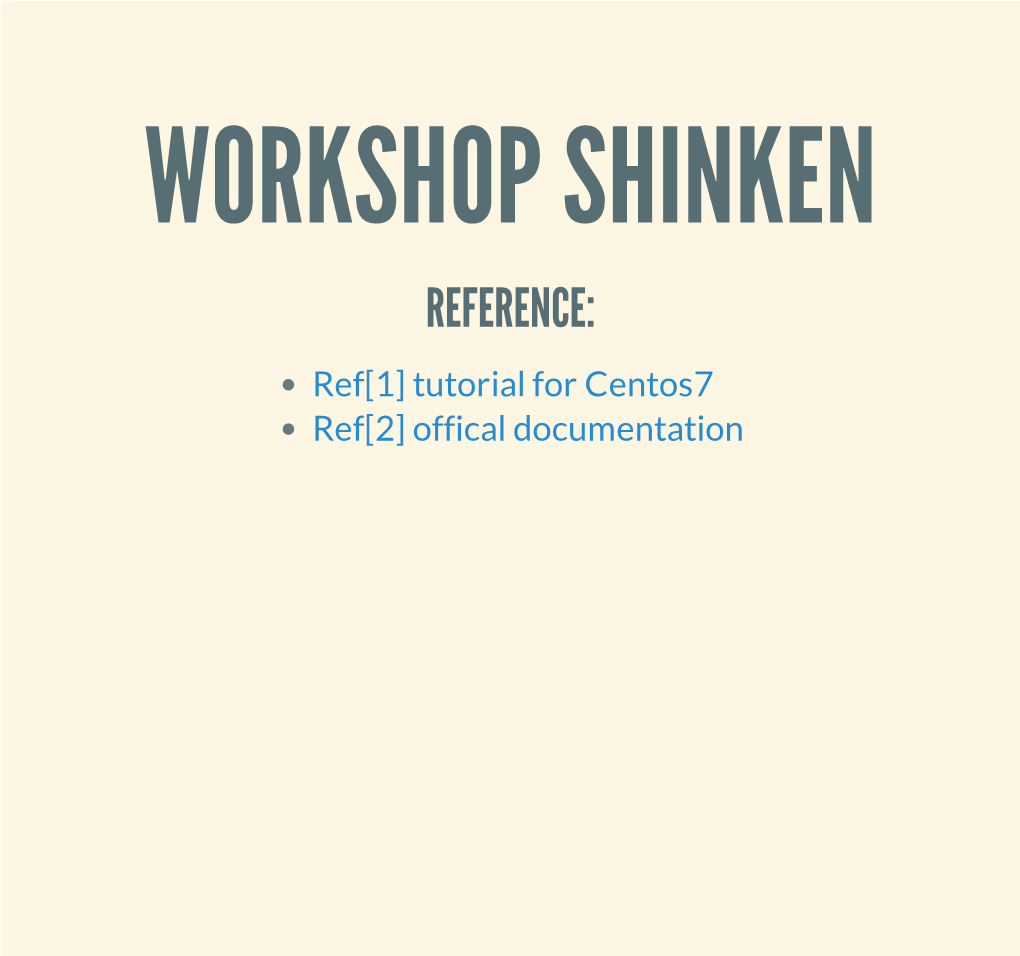 REFERENCE: Ref[1] Tutorial for Centos7 Ref[2] Offical Documentation INSTALL SHINKEN for CENTOS 7