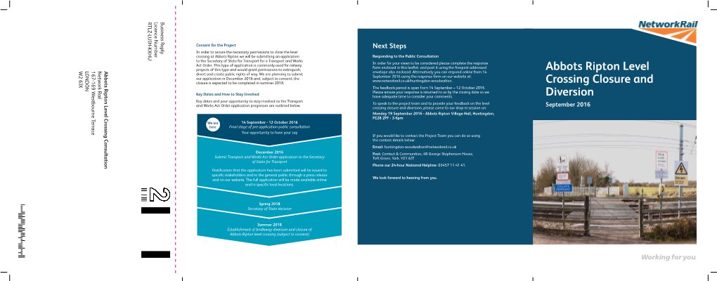 Abbots Ripton Level Crossing Closure and Diversion and the Huntingdon to Woodwalton Four Tracking Scheme and Will Not Be Passed to Any Third Parties